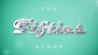 The Fifties Album  TV Advert  Out Nov 2015 [upl. by Oiretule]