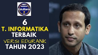 6 PRODI TEKNIK INFORMATIKA TERBAIK DI INDONESIA TAHUN 2023 VERSI EDURANK [upl. by Isac47]