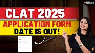 CLAT 2025 Application Form Date is Out  CLAT 2025 Admission Notification  CLAT Consortium Update [upl. by Bryna]