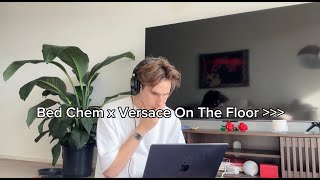 Bed Chem x Versace On The Floor mashup [upl. by Mcnalley]