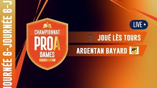 PRO A DAMES  J6  JOUE LES TOURS vs ARGENTAN BAYARD [upl. by Lanny]