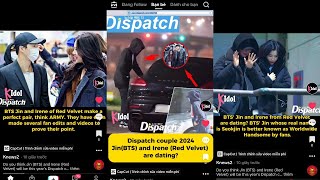 Dispatch couple 2024 Can Jin BTS and Irene Red Velvet become the opening couple [upl. by Aldous]