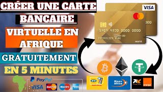 COMMENT CRÉER UNE CARTE BANCAIRE VIRTUELLE GRATUITEMENT EN AFRIQUE 2023 [upl. by Eimmelc]