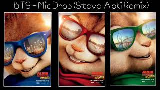 Chipmunks  Mic Drop Remix  BTS and Steve Aoki [upl. by Echo476]