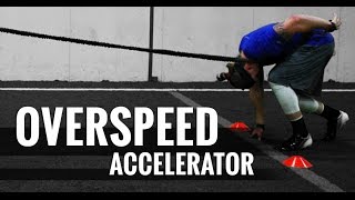 Overspeed Accelerator  Speed and Agility Training [upl. by Nairb]