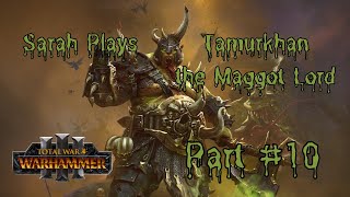 Sarah Plays Tamurkhan the Maggot Lord in Immortal Empires Part 10 [upl. by Mindy]