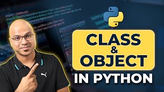 49 Python Tutorial for Beginners  Class and Object [upl. by Alicul]