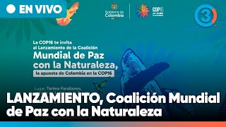 EN VIVO  Petro lanza la coalición mundial de paz con la naturaleza en la COP 16  Tercer Canal [upl. by Nicram]