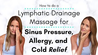 Congestion Allergy and Sinus Pressure Relief using Sinus Lymphatic Drainage Massage at Home [upl. by Server]