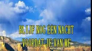 Wendy van Wanten  Blijf nog 1 nacht  KARAOKE  Lyrics [upl. by Kamin55]