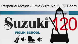 Perpetual Motion  Little Suite No 6  Piano Accompaniment  Suzuki Violin School  TCL Violin 5 [upl. by Narhem]