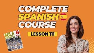 EL INFINITIVO COMPUESTO in Spanish  Step by Step FREE COURSE wbook Aula 4 Lesson 111 [upl. by Nonnahsal766]