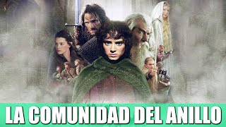 LA COMUNIDAD DEL ANILLO  RESEÑA EL INICIO DE UN GRAN VIAJE [upl. by Willin708]