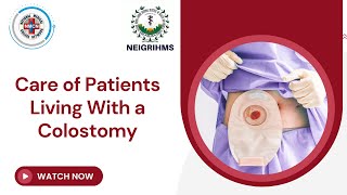 Care of Patients Living With a Colostomy [upl. by Etnoled]