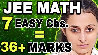 JEE MAINS 2025 MATH MARATHON  7 EASY CHAPTERS  36  MARKS  MOST REPEATED TOPICS  NEHA AGRAWAL [upl. by Drawdesemaj]