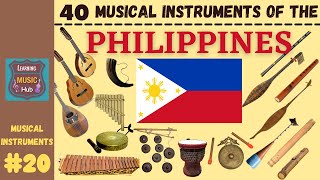 40 MUSICAL INSTRUMENTS OF THE PHILIPPINES  LESSON 20  LEARNING MUSIC HUB  MUSICAL INSTRUMENTS [upl. by Leese881]