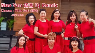 Nuo Yan 诺言 Dj Remix  Choreographer Phin Sari INA  July 2024 [upl. by Eldwun]