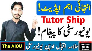 AIOU Tutorship Autumn 2023 Update  AIOU Important Update  University Message  The AIOU [upl. by Metsky896]