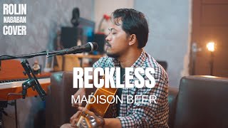 RECKLESS  MADISON BEER  ROLIN NABABAN LIVE COVER [upl. by Shelba289]