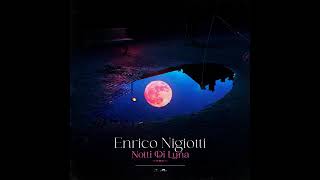 NOTTI DI LUNA  Enrico Nigiotti [upl. by Ylas]