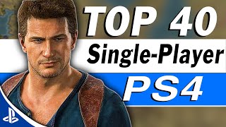 Top 40 Best PS4 Single Player Games of All Time [upl. by Chura]