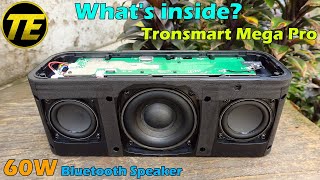 Whats inside Tronsmart Mega Pro 60W Bluetooth Speaker [upl. by Harms704]