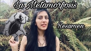 LA METAMORFOSIS  resumen completo [upl. by Ytsirhc]