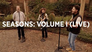 Seasons Volume I Live [upl. by Ailero]