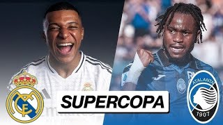 Supercoupe Le Real Madrid et Kylian Mbappé face au défi « Atalanta » [upl. by Hedges]