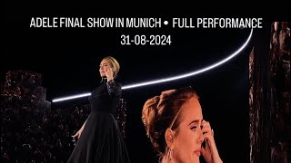 ADELE FINAL SHOW IN MUNICH • FULL PERFORMANCE 31082024 Front of stage view [upl. by Ayomat747]