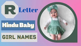 R Letter Baby Girl Names  Top 30 Latest Hindu Baby Girl Names by Alphabet R  Sarus Empire [upl. by Belldame131]