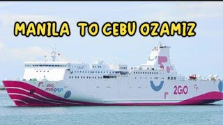 2GO TRAVEL MANILA TO OZAMIZ CITY [upl. by Hammond435]