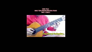 Iwan Fals Yang Terlupakan  PART 2 TUTORIAL gitar Fingerstyle bagian BAIT iwanfals shorts [upl. by Leis]