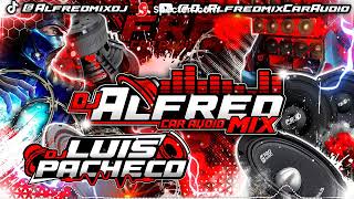 VALLENATO PARRANDERO DBTN DJ ALFREDMIX DJ LUIS PACHECO [upl. by Rafaelita]