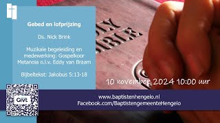 Gebed en lofprijzing  Baptistengemeente Hengelo  10 november 2024 [upl. by Wyck]