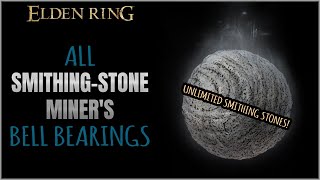 All SmithingStone Miners Bell Bearings in Elden Ring [upl. by Allerim330]