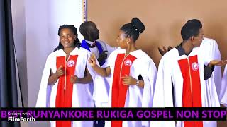 BEST RUNYANKORE RUKIGA GOSPEL SONGS NON STOP [upl. by Par684]