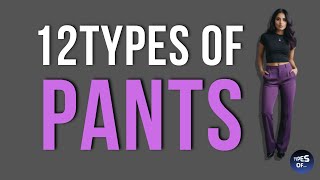 12 TYPES OF PANTS 👖 [upl. by Isia]