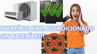 ✅Aire acondicionado con paneles directos sin baterías Sistema Hibrido off grid 2023 solarenergy [upl. by Denice]