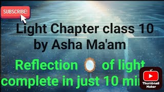 Reflection 🪞 of light 🕯️ by Asha Maam science class10th [upl. by Skvorak]