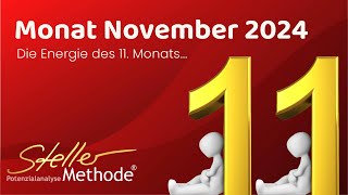 11 Monat im Jahr November 🔺 Meisterzahl der Seele Spirituelle Aufgabe Sturheit Verzetteln Ziel [upl. by Maribel]