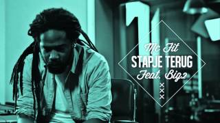 Mc Fit Ft Big2  Stapje Terug Full amp Lyrics [upl. by Shelby110]