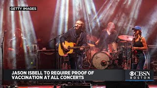 Jason Isbell To Require Proof Of Vaccination At All Concerts Including Wang Theatre Show [upl. by Nihsfa]