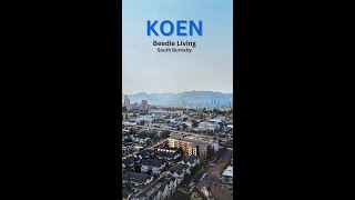 KOEN New Luxury Project Near Metrotown  Modern Living in Burnaby [upl. by Aynas]