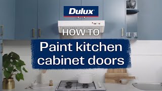 How to paint cabinet doors  Dulux Renovation Range [upl. by Kiel]