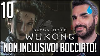 Wukong NON È ABBASTANZA INCLUSIVO VERGOGNA O no  FINE CAP 4  Black Myth Wukong Gameplay 10 [upl. by Manara]