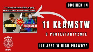 11 kłamstw o protestantyzmie – POGROMCY MITÓW – Paweł Lupa Filip Sylwestrowicz [upl. by Connett]