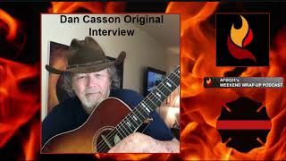 Dan Casson Original Podcast [upl. by Noonberg]