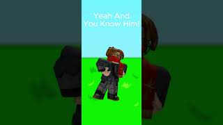 I Actually Did This Theyre My Friend Tho XD roblox robloxmemes [upl. by Nyladnar]