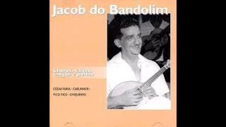 Jacob do Bandolim — Sons de Carrilhões [upl. by Tirma]